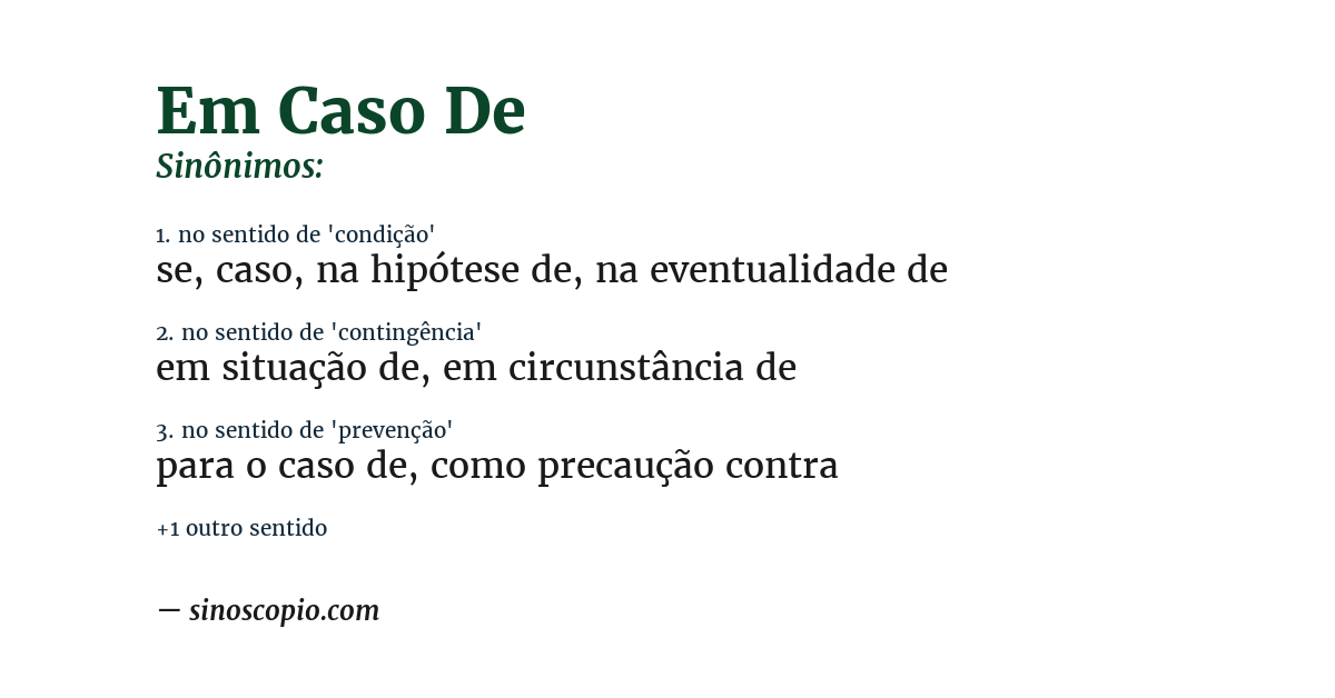 Sinônimo de em caso de