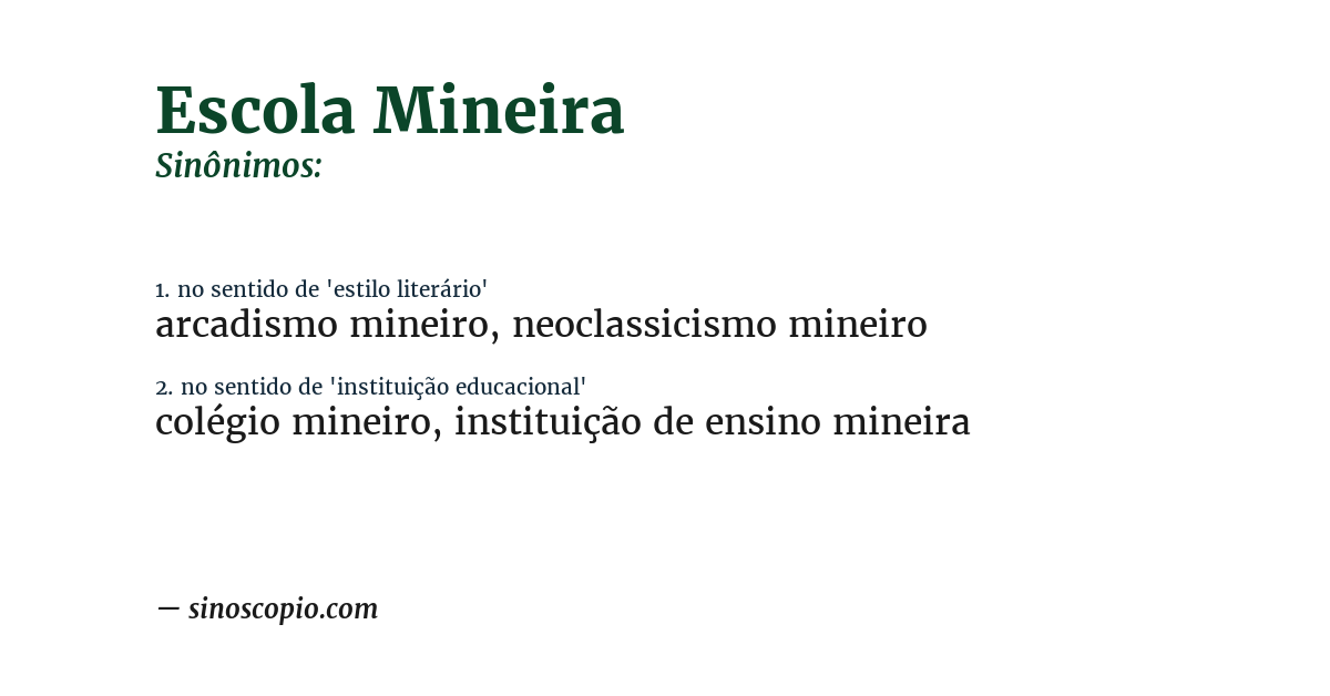 Sinônimo de escola mineira