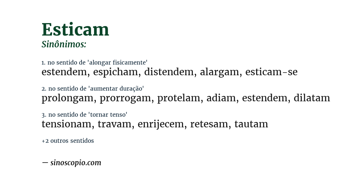 Sinônimo de esticam
