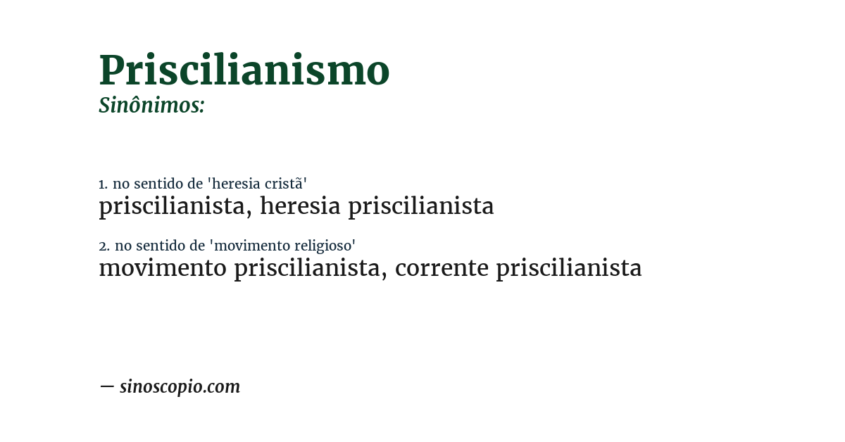 Sinônimo de priscilianismo