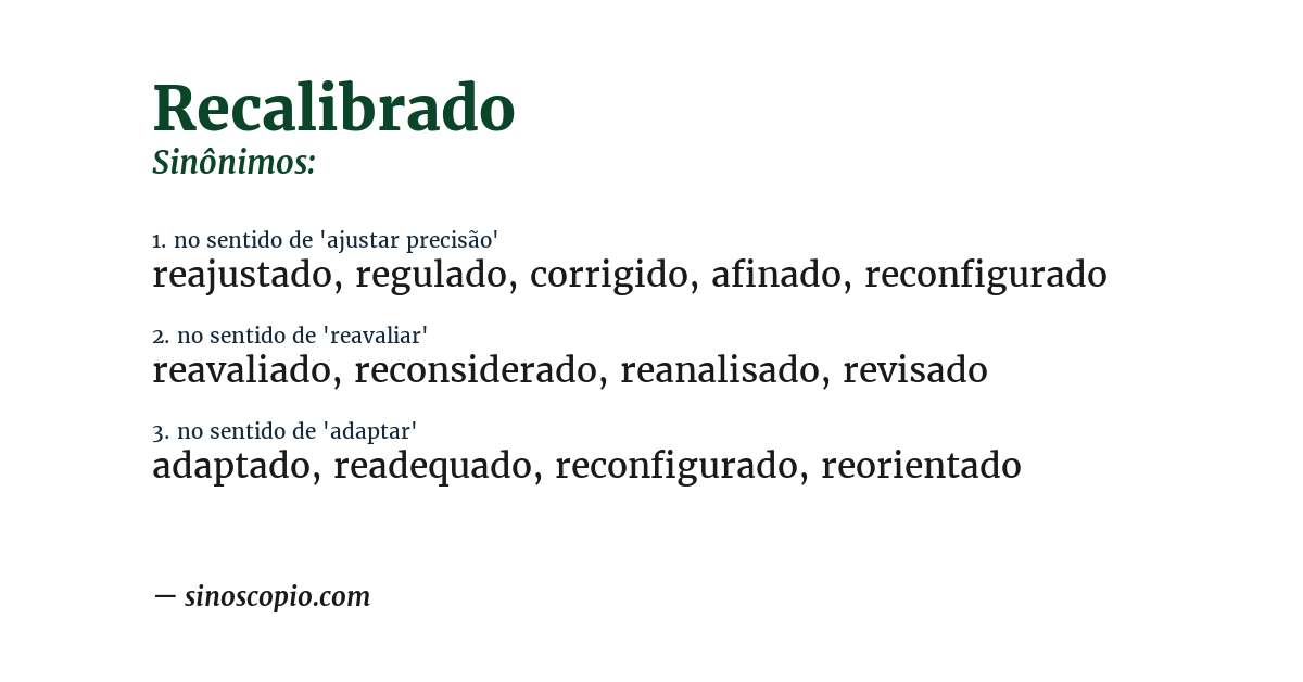 Sinônimo de recalibrado