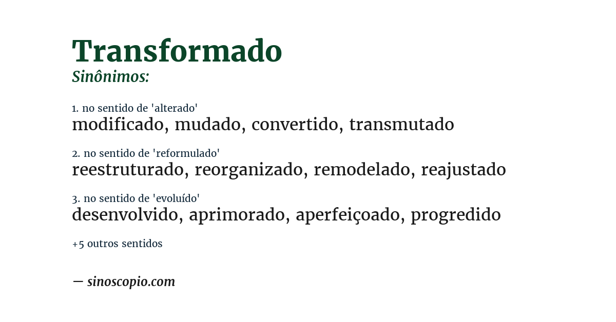 Sinônimo de transformado