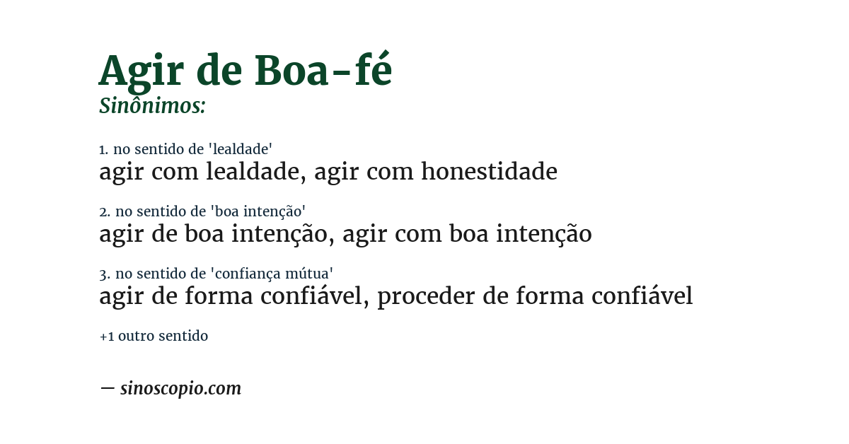Sinônimo de agir de boa-fé