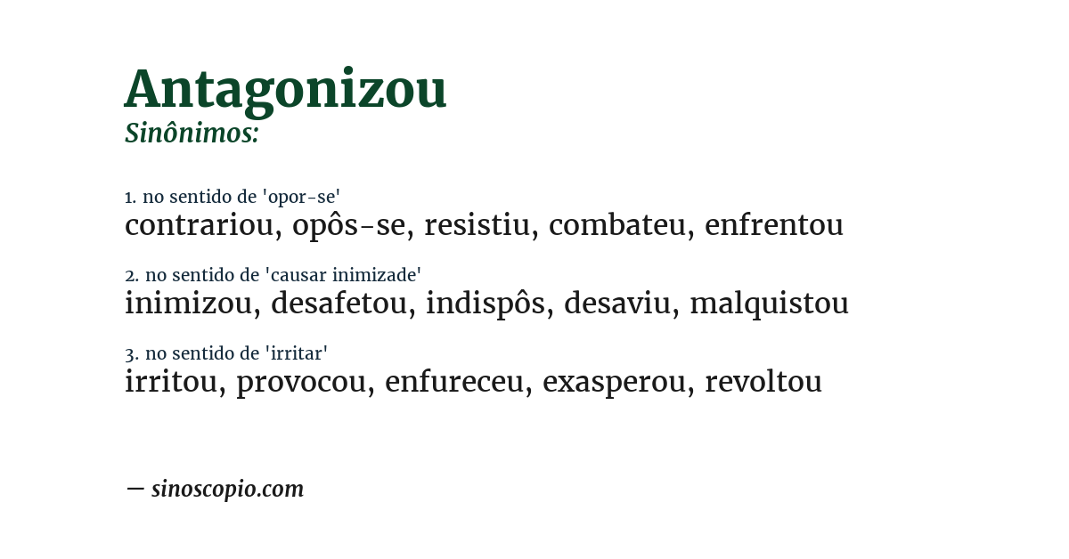 Sinônimo de antagonizou
