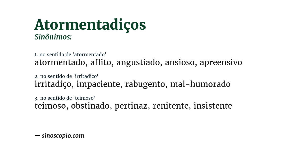 Sinônimo de atormentadiços