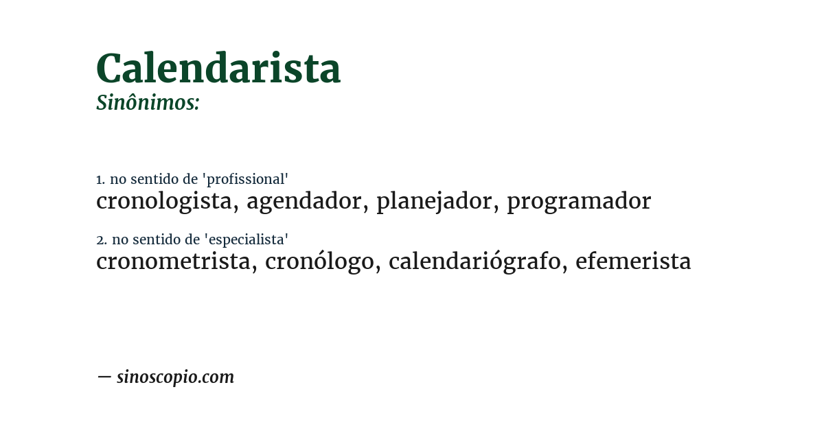 Sinônimo de calendarista