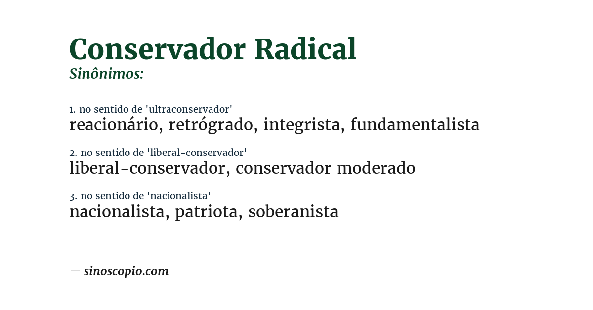 Sinônimo de conservador radical
