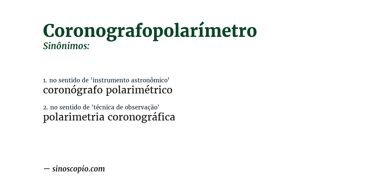 Sinônimo de coronografopolarímetro