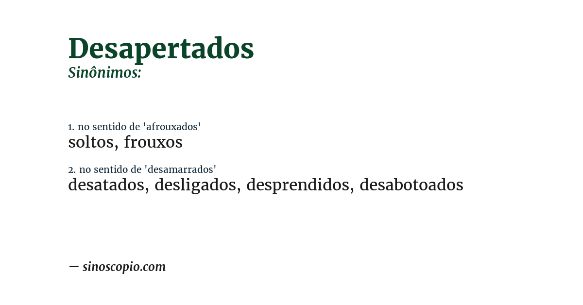 Sinônimo de desapertados