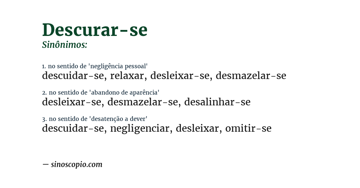 Sinônimo de descurar-se