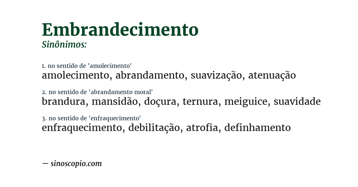 Sinônimo de embrandecimento