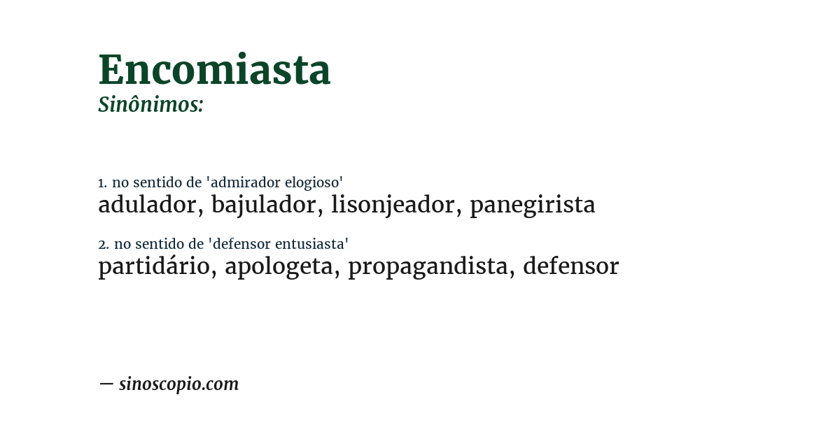 Sinônimo de encomiasta