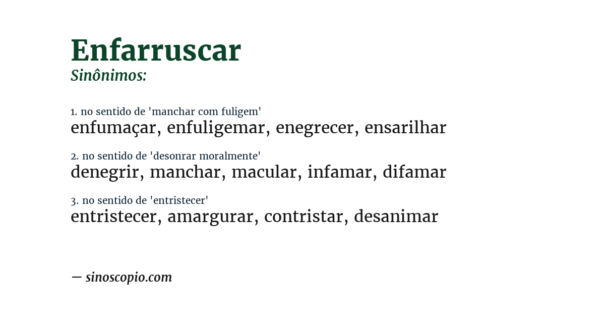 Sinônimo de enfarruscar