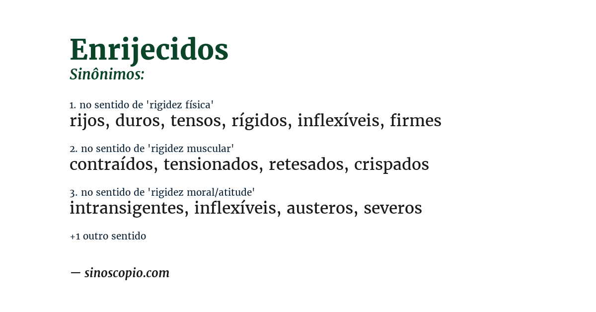 Sinônimo de enrijecidos