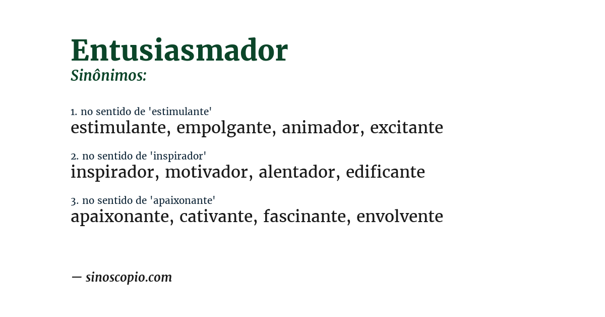 Sinônimo de entusiasmador