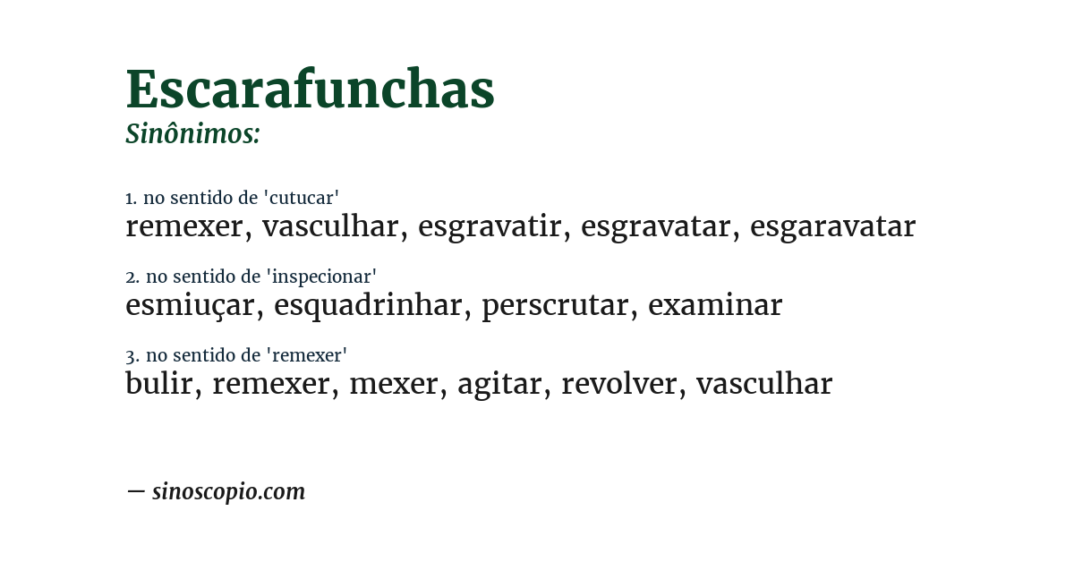Sinônimo de escarafunchas