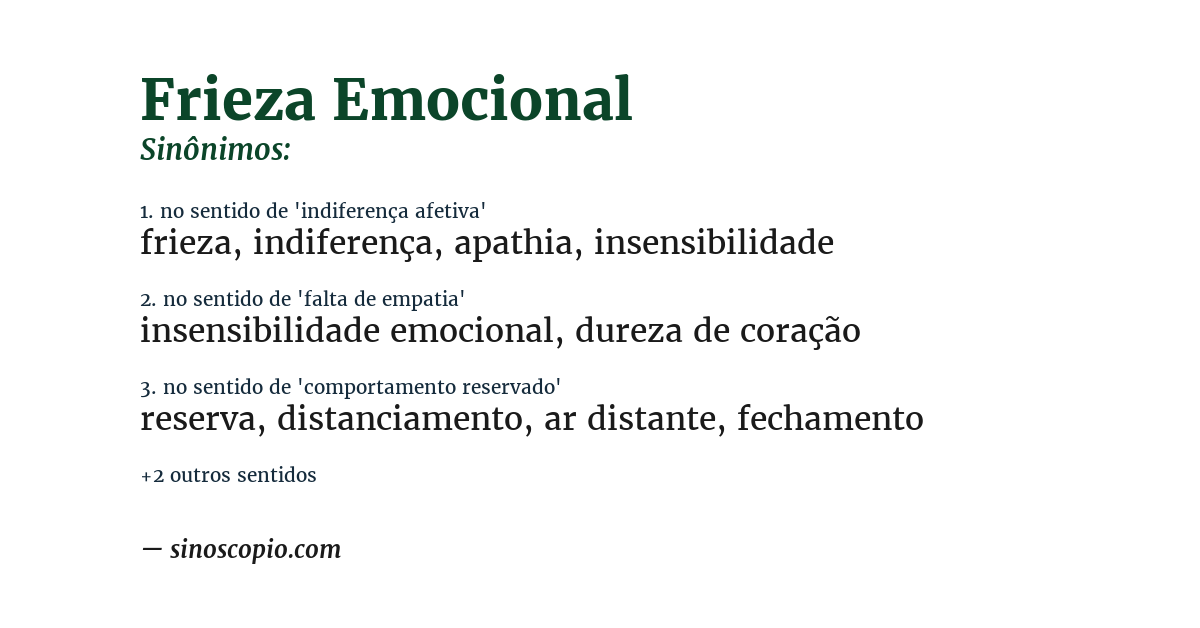 Sinônimo de frieza emocional