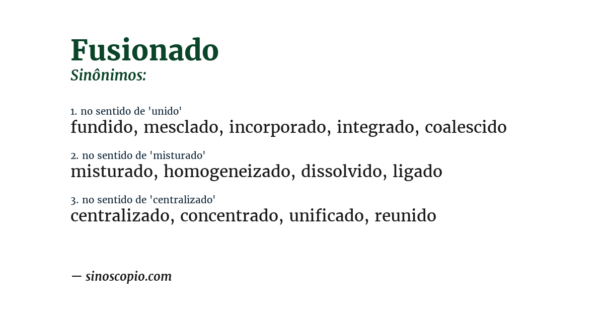 Sinônimo de fusionado