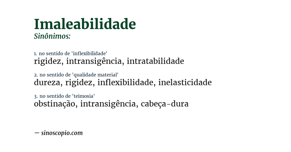 Sinônimo de imaleabilidade