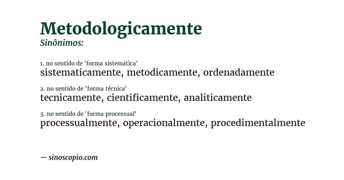 Sinônimo de metodologicamente