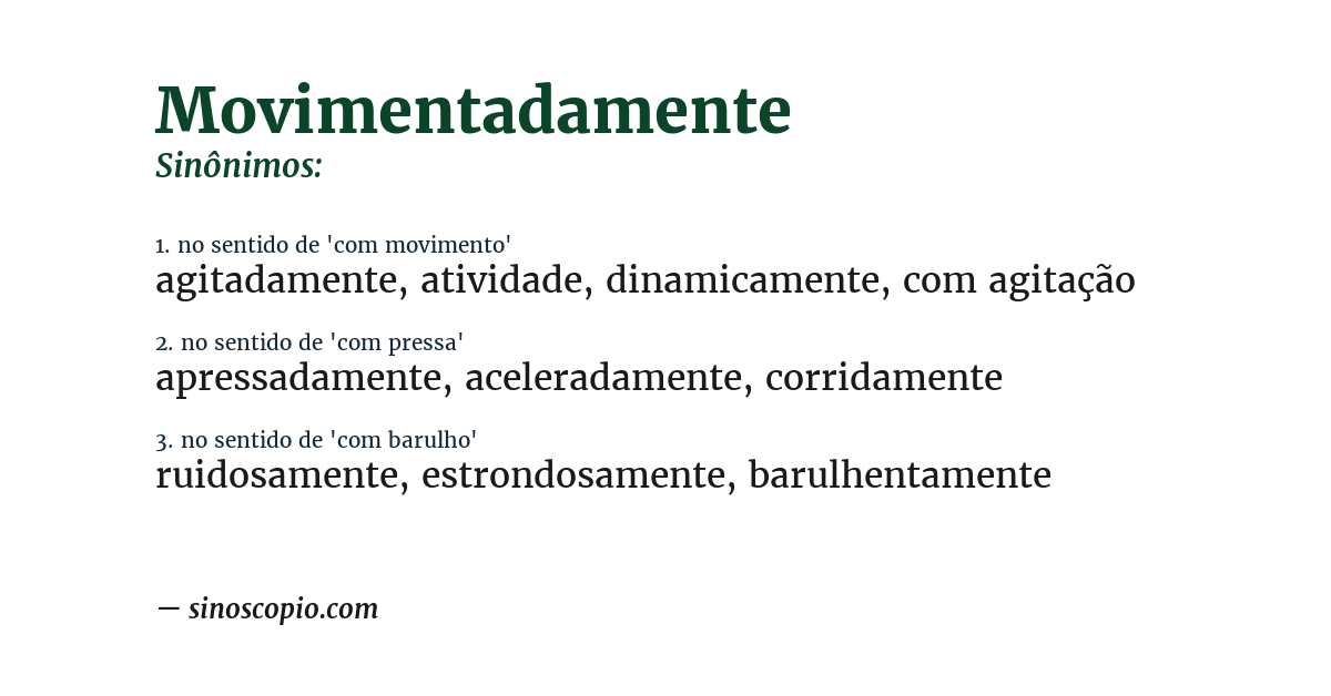 Sinônimo de movimentadamente