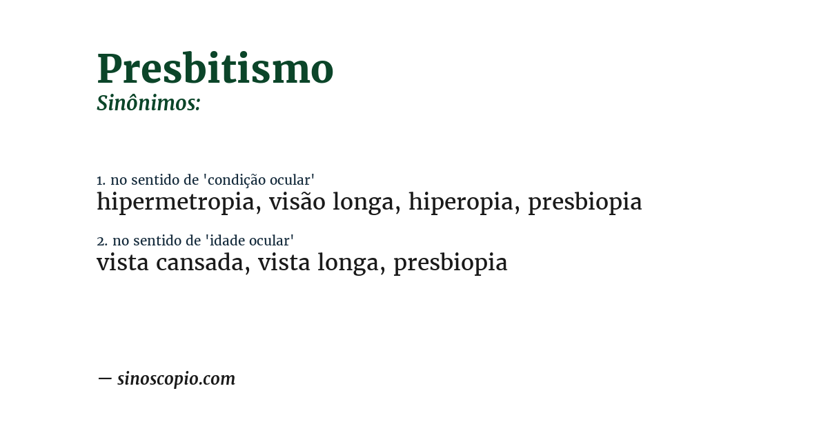 Sinônimo de presbitismo