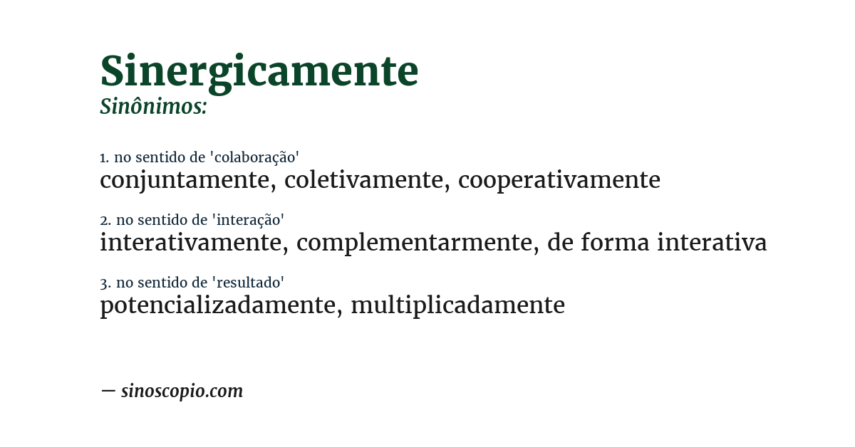 Sinônimo de sinergicamente