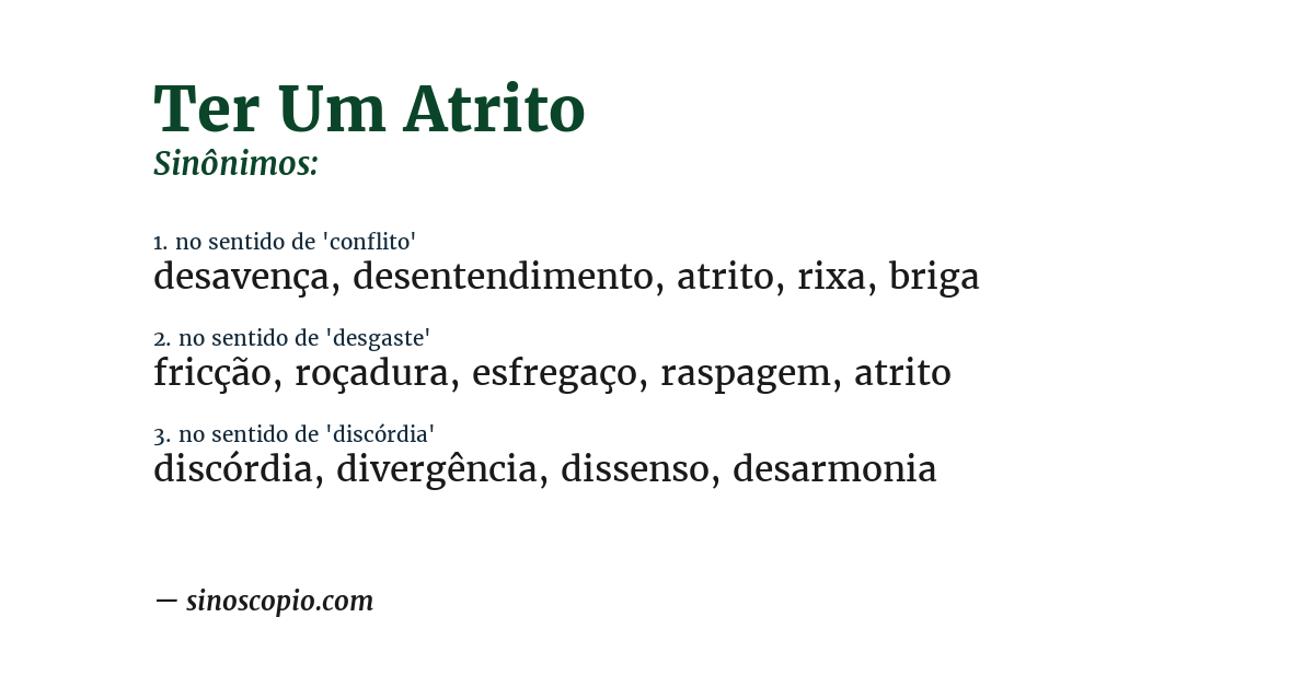 Sinônimo de ter um atrito