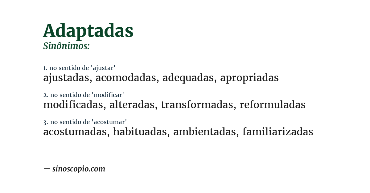 Sinônimo de adaptadas