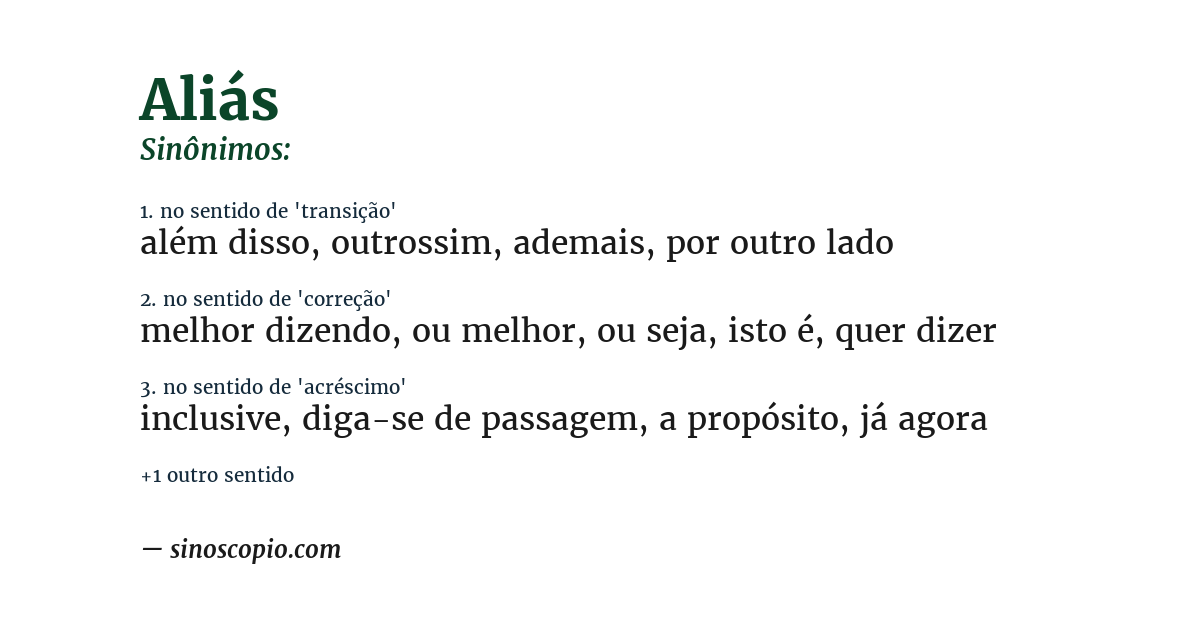 Sinônimo de aliás