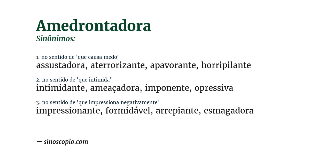 Sinônimo de amedrontadora