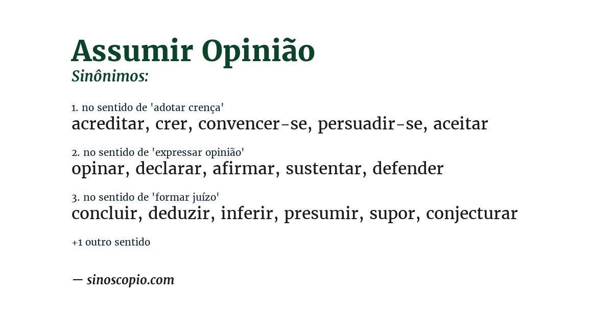 Sinônimo de assumir opinião