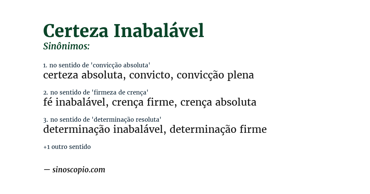 Sinônimo de certeza inabalável
