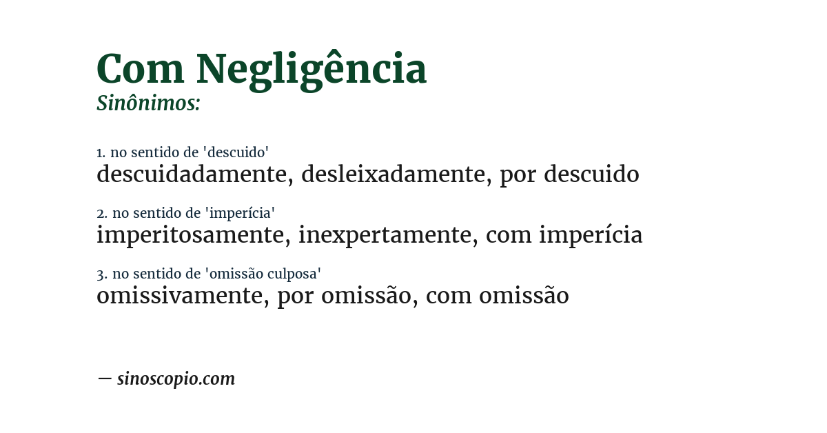 Sinônimo de com negligência
