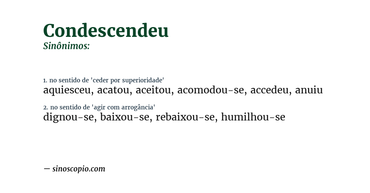 Sinônimo de condescendeu