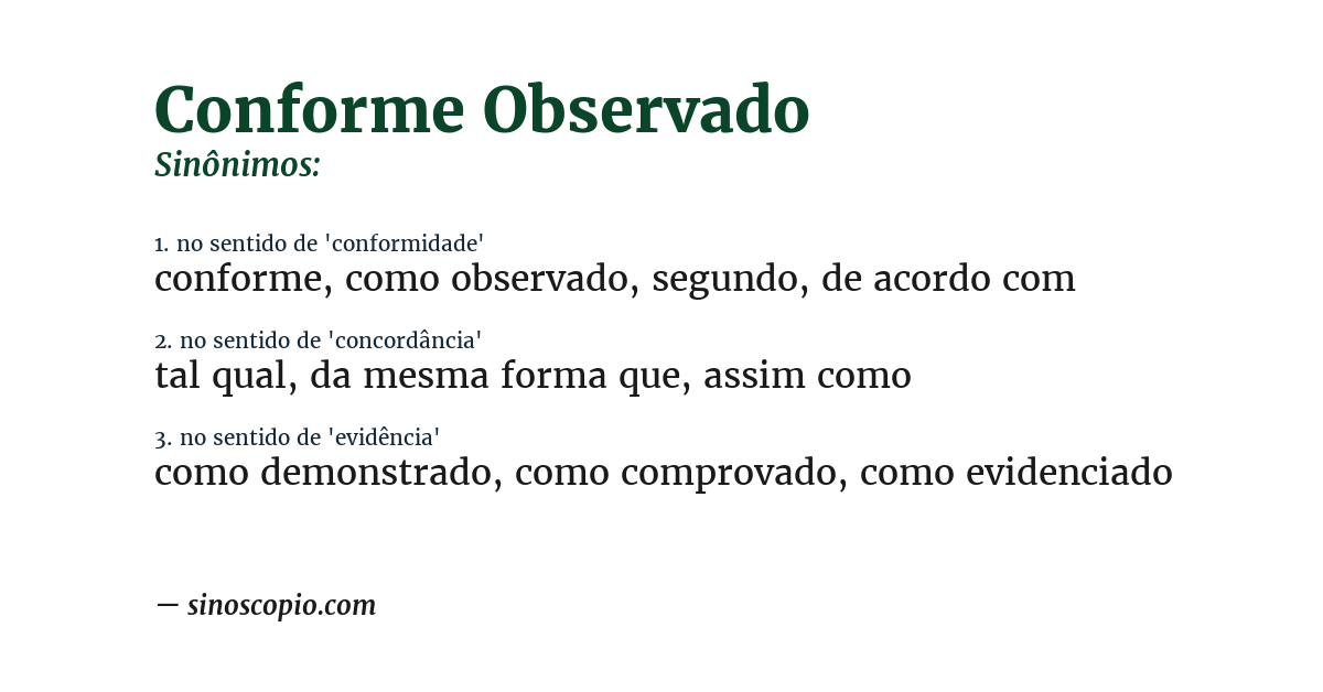 Sinônimo de conforme observado