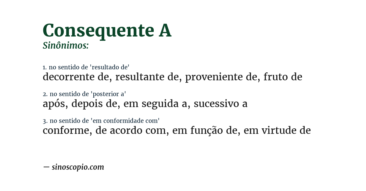 Sinônimo de consequente a
