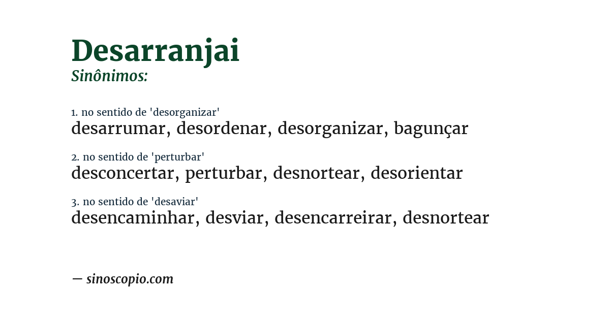 Sinônimo de desarranjai
