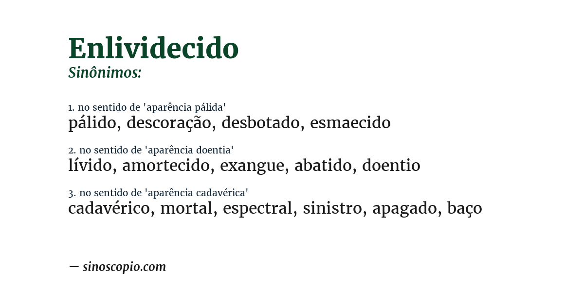 Sinônimo de enlividecido