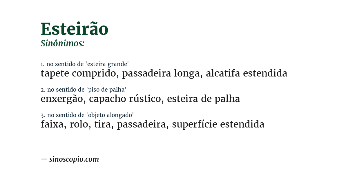 Sinônimo de esteirão