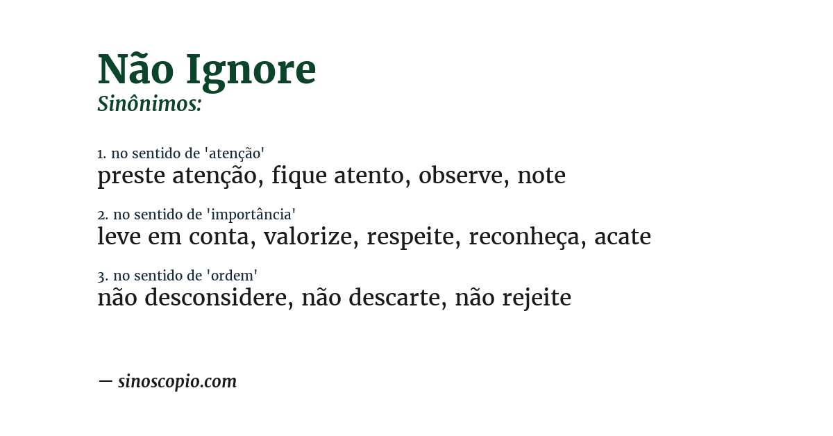 Sinônimo de não ignore