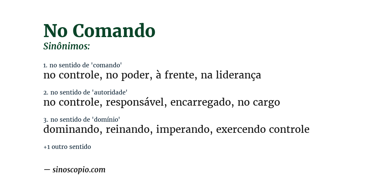 Sinônimo de no comando