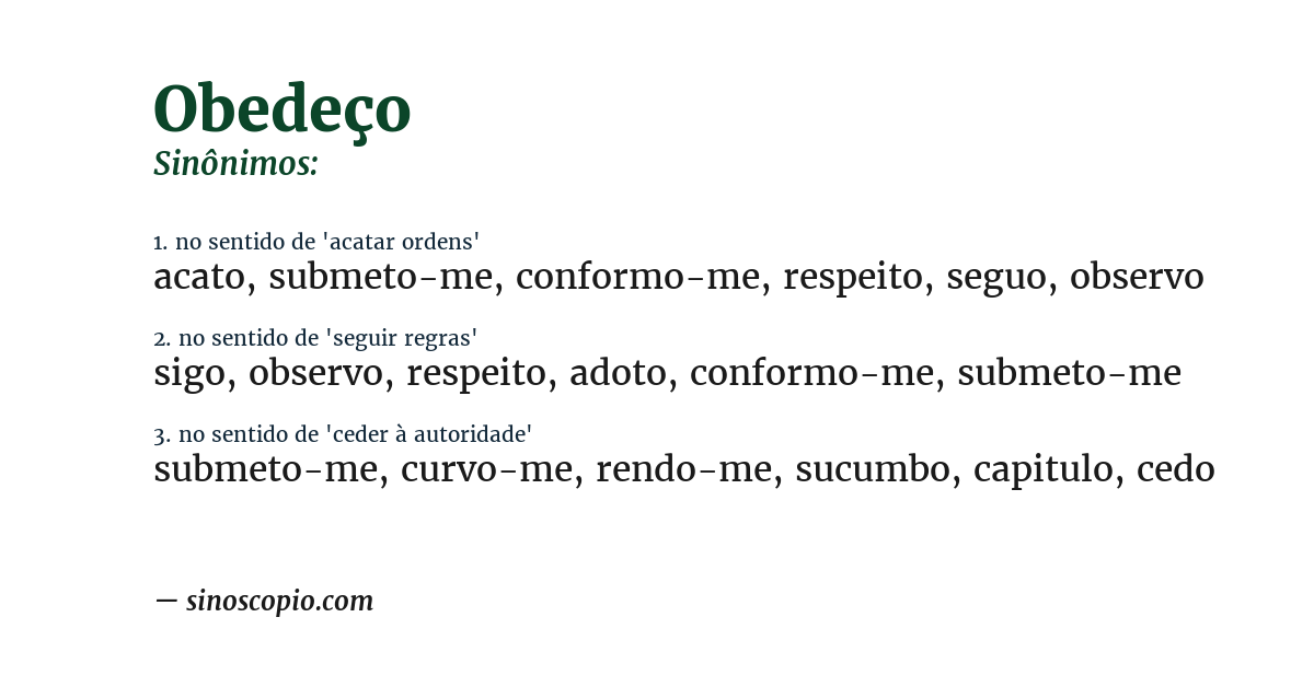 Sinônimo de obedeço