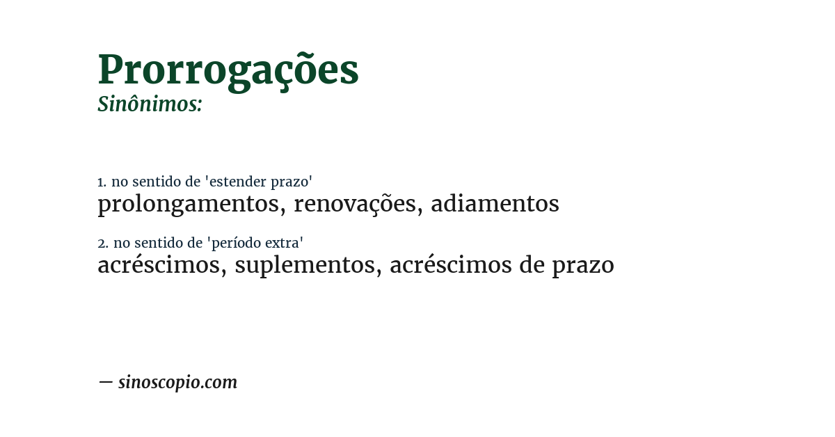 Sinônimo de prorrogações