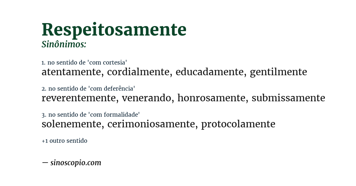 Sinônimo de respeitosamente