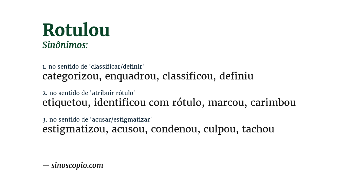 Sinônimo de rotulou
