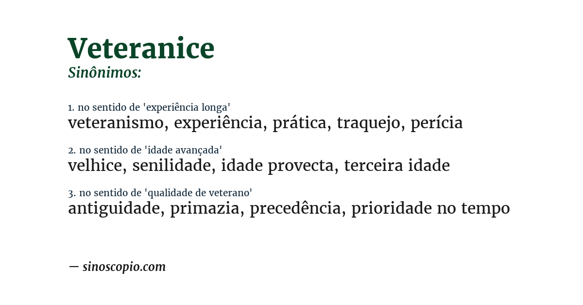 Sinônimo de veteranice