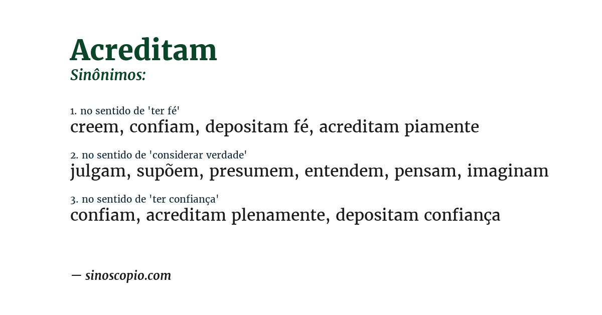 Sinônimo de acreditam