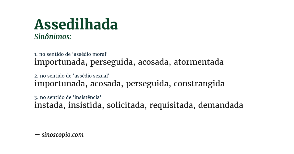 Sinônimo de assedilhada