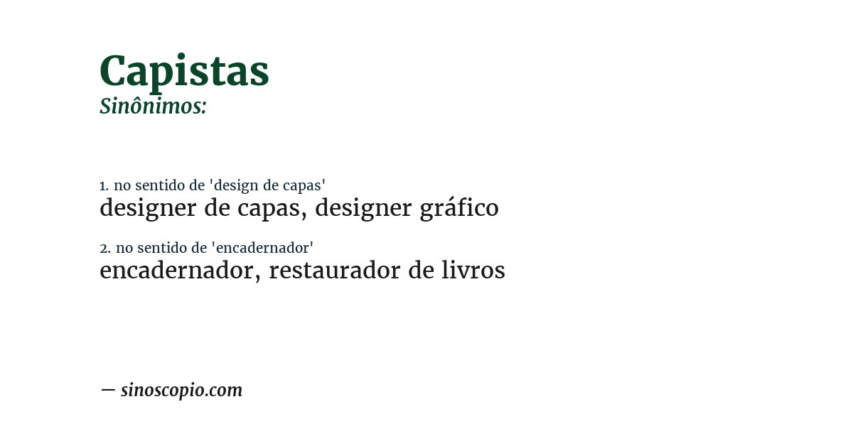 Sinônimo de capistas